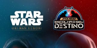 FRANQUIA STAR WARS LANÇA NOVA CAMPANHA “ESCOLHA SEU DESTINO”