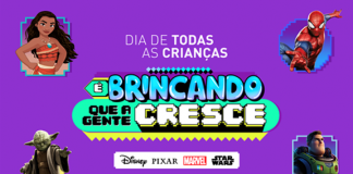 DISNEY APRESENTA CAMPANHA “DIA DE TODAS AS CRIANÇAS – É BRINCANDO QUE A GENTE CRESCE”