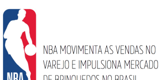 #mercado – NBA movimenta as vendas no varejo e impulsiona mercado de brinquedos no Brasil