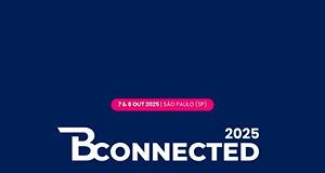 BConnected 2025 celebra 15 anos com temática sobre crescimento, expansão e hiperconexão