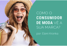 Mitos e verdades: como o consumidor de moda vê a sua marca?