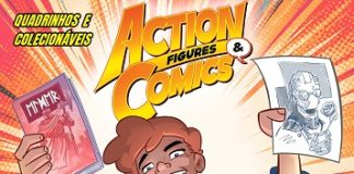 Action Figures & Comics: circuito de quadrinhos ganha novo evento em maio