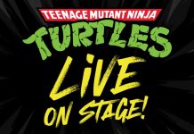 A Paramount revela a turnê Teenage Mutant Ninja Turtles Live on Stage!
