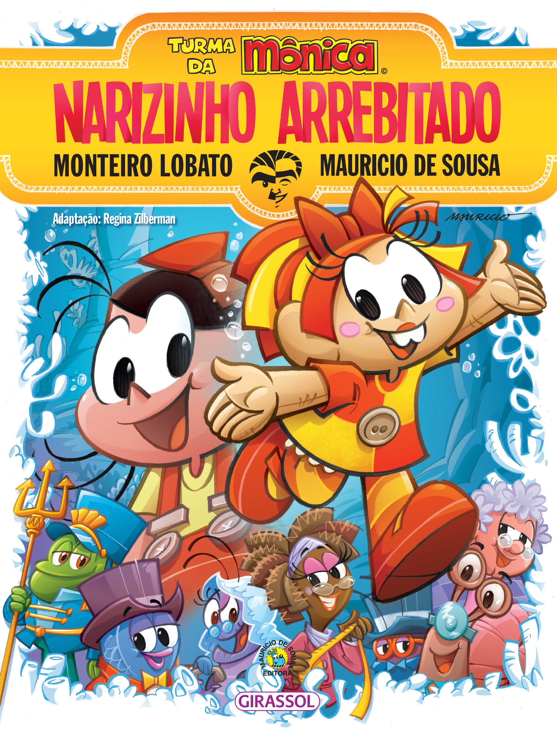 Mauricio de Sousa e a Turma da Mônica lançam livro escrito por Monteiro Lobato