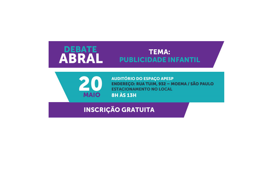 Abral promove debate sobre publicidade infantil
